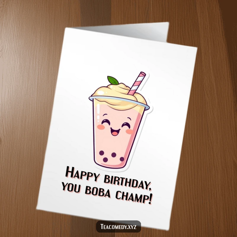 Funny Free Printable Birthday Card of a happy boba tea cup with a straw wiggling with pure glee.