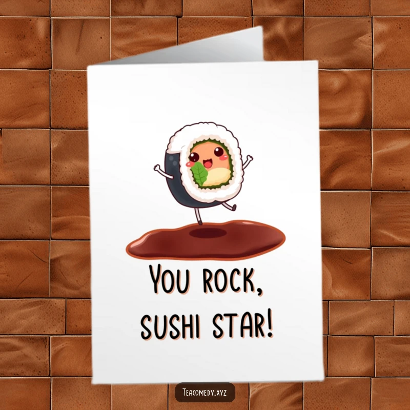 Funny Free Printable Congratulations Card of a cheerful sushi roll with tiny legs dancing on a soy sauce puddle, celebrating.