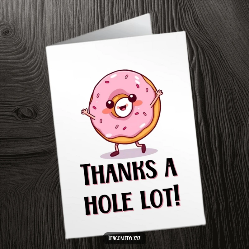 Funny Free Printable Thank You Card: A happy donut with legs, doing a salsa dance move.